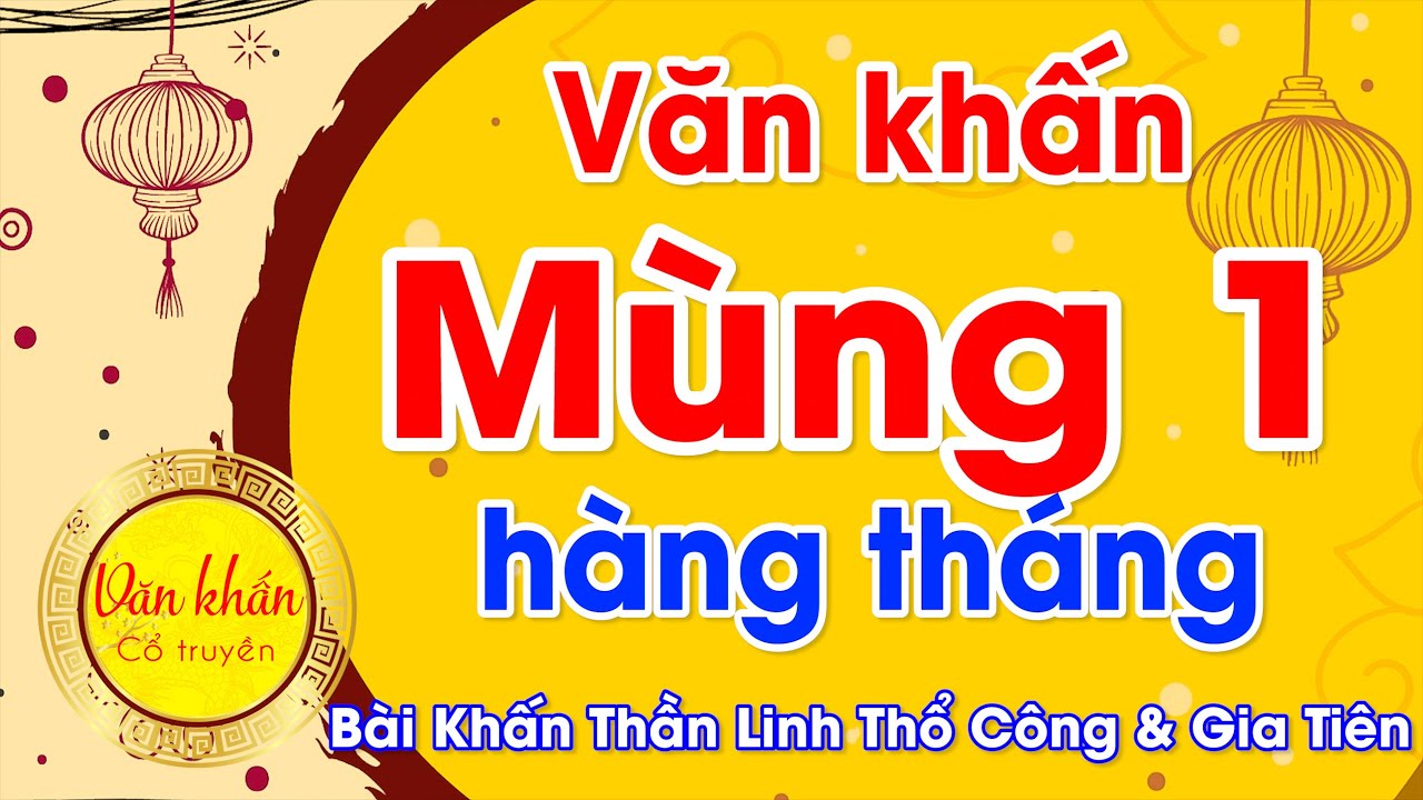 Văn Khấn Ngày 01 Âm Lịch Hàng Tháng Tại Gia
